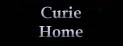 Curie Home
